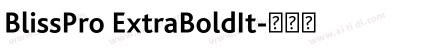 BlissPro ExtraBoldIt字体转换